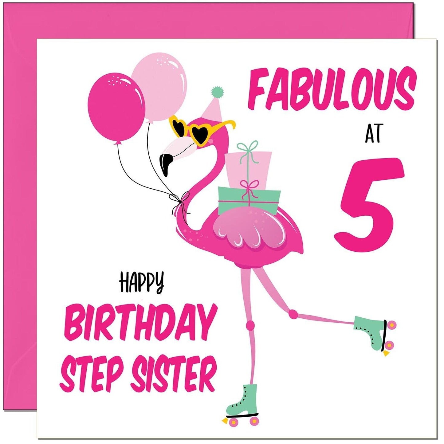 Step Sister Birthday Card - Fabulous Flamingo - Pink Cute Step-Sisters
