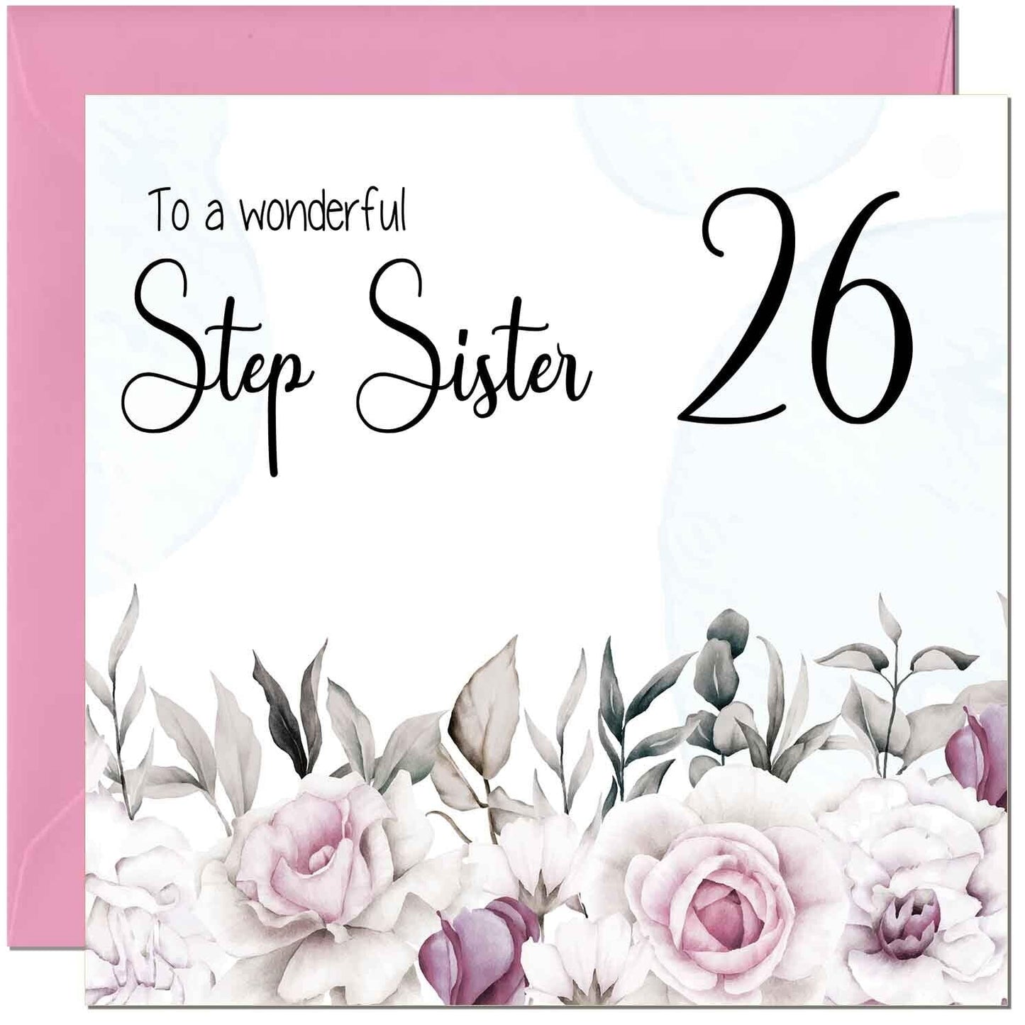 Step Sister Birthday Card Floral Elegant Step Sisters