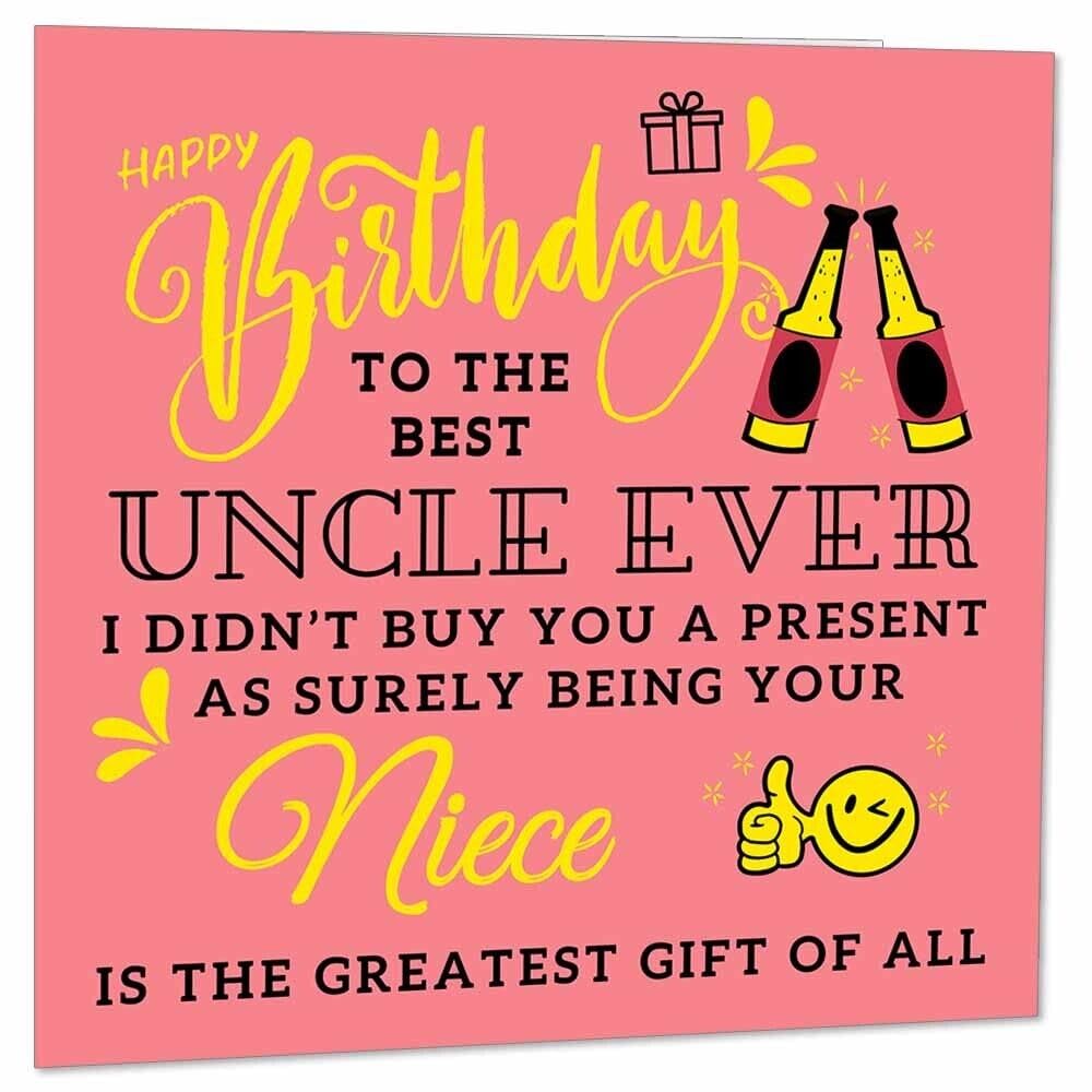 Birthday Card for Uncle From Niece - Funny Uncles birthday card 145 x 145mm