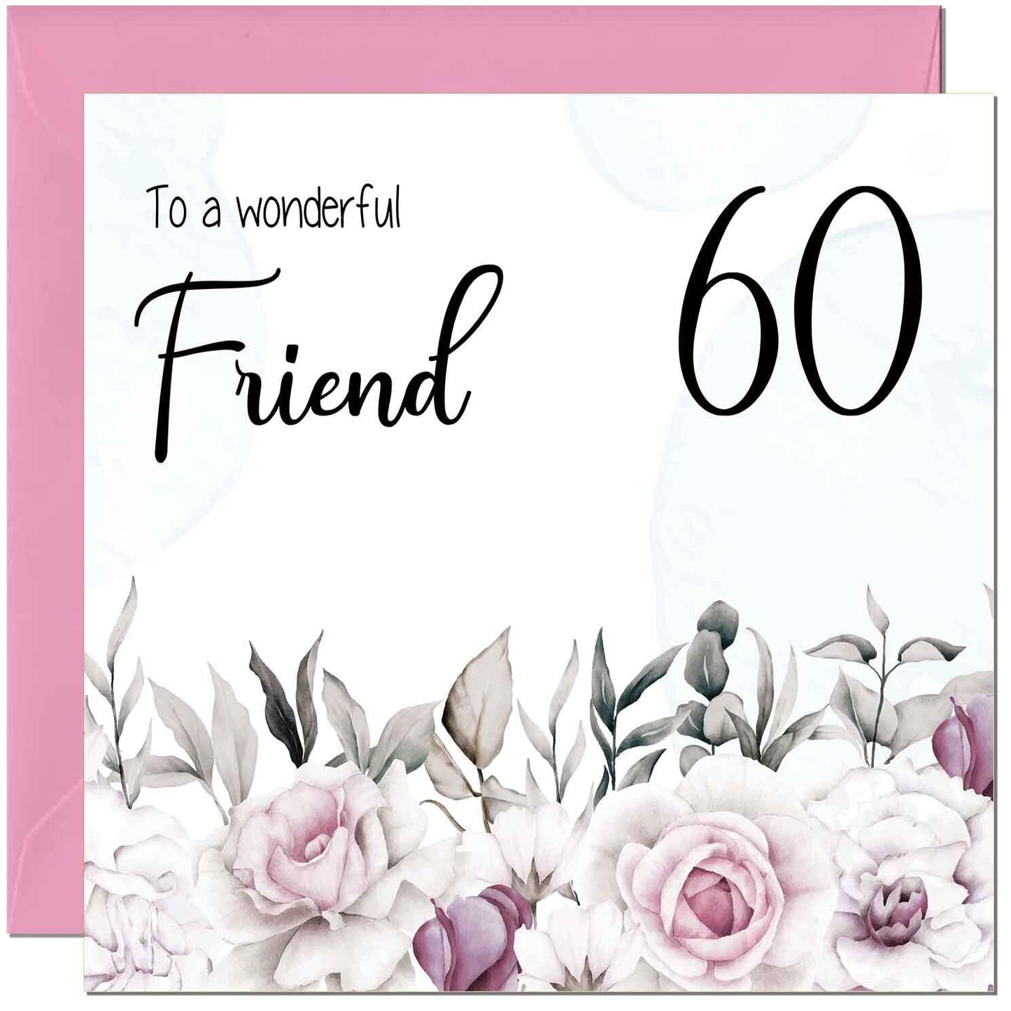 Friend Birthday Card Floral Elegant Best Friend