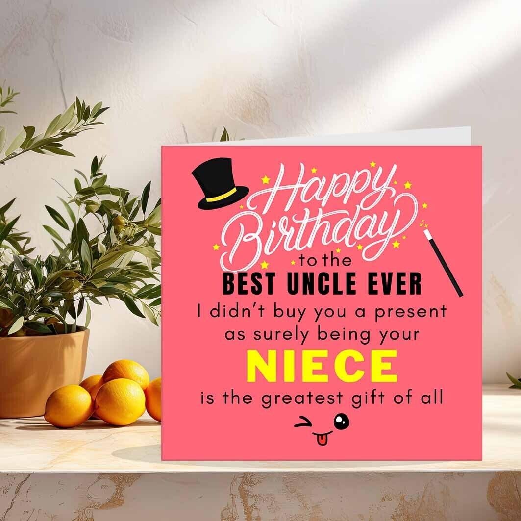 Funny Birthday Card for Uncle From Niece - Uncle birthday card 145 x 145mm