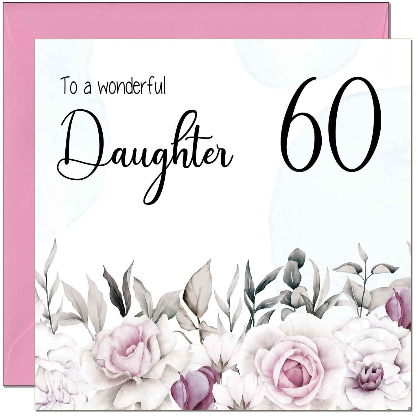 Daughter Birthday Card for Daughter Floral Elegant