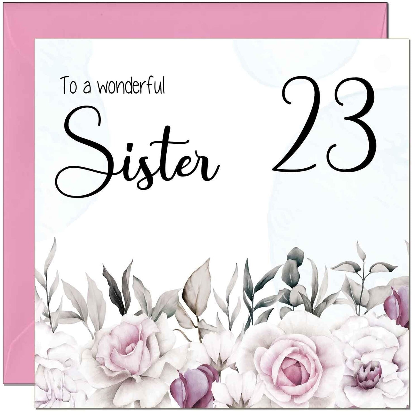 Sister's Birthday Card for Sister Floral Elegant