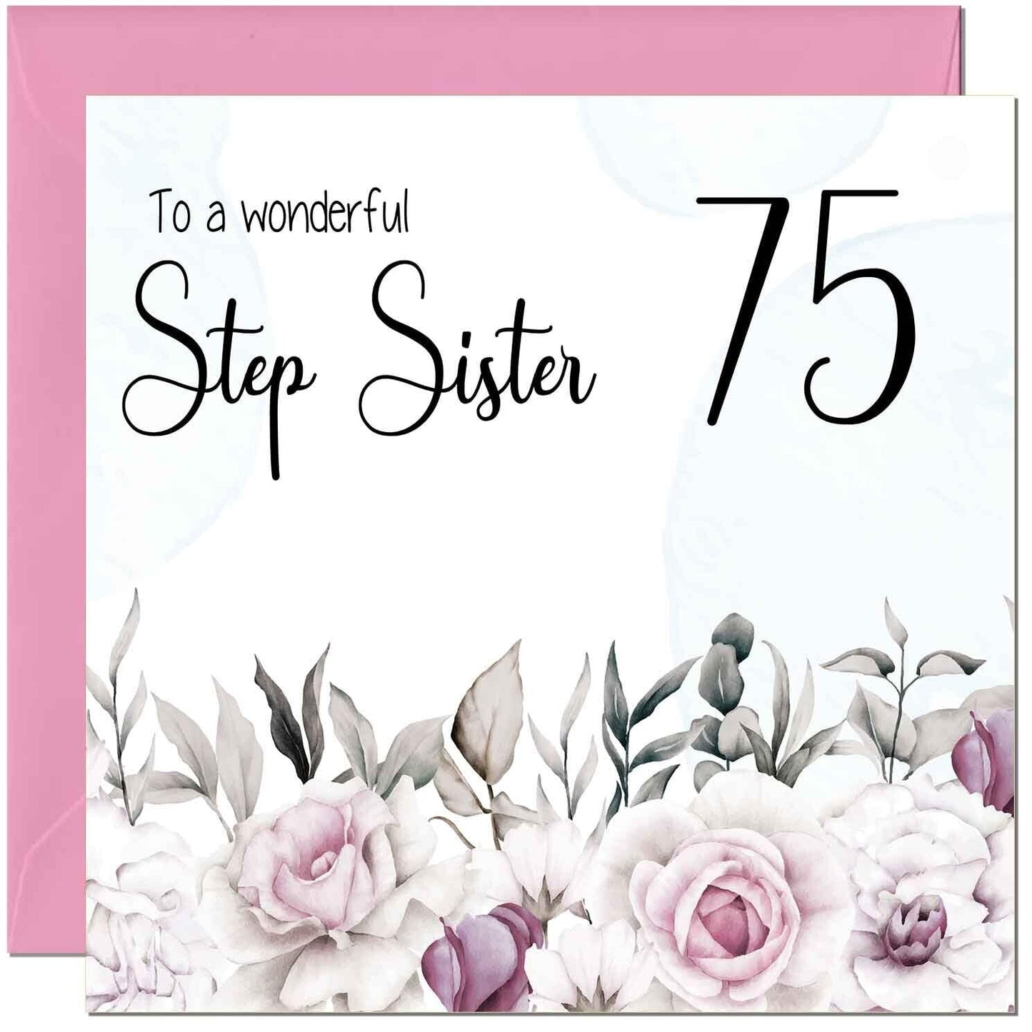 Step Sister Birthday Card Floral Elegant Step Sisters