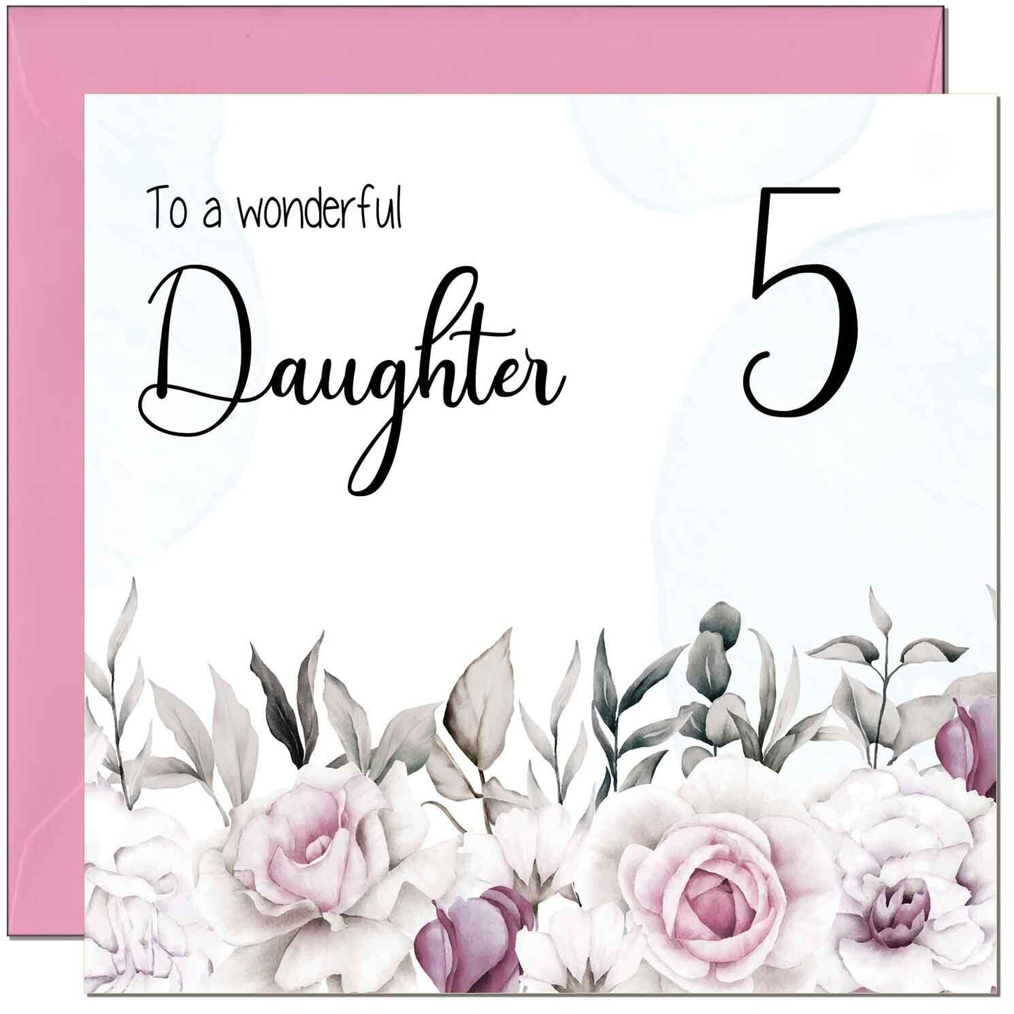 Daughter Birthday Card for Daughter Floral Elegant