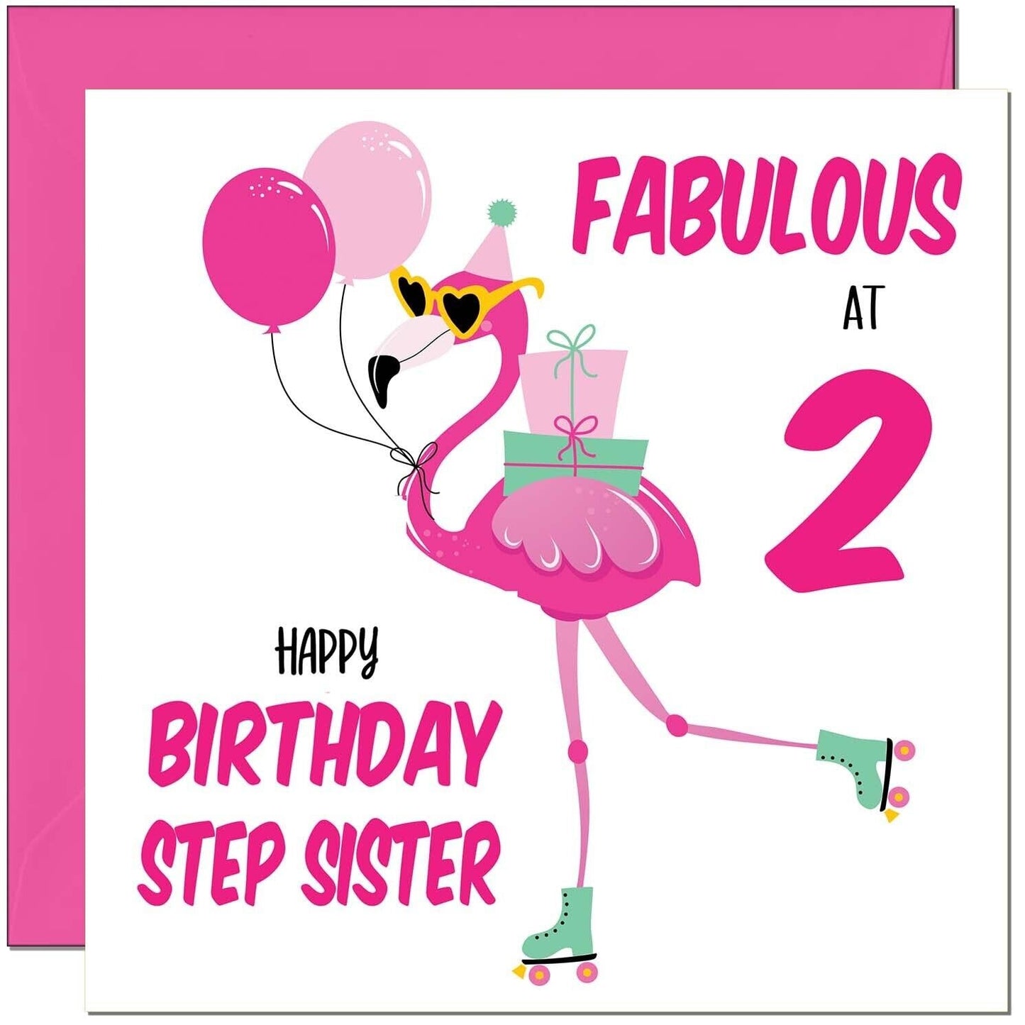 Step Sister Birthday Card - Fabulous Flamingo - Pink Cute Step-Sisters