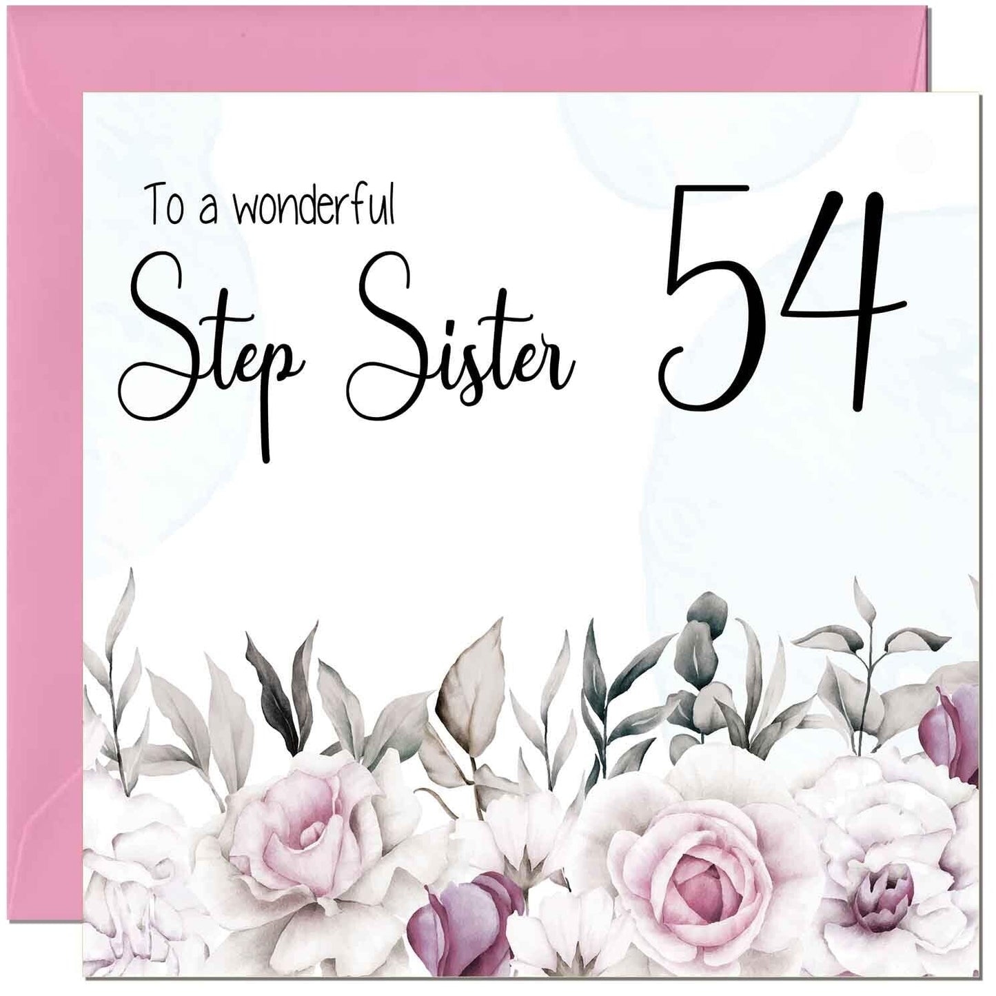 Step Sister Birthday Card Floral Elegant Step Sisters