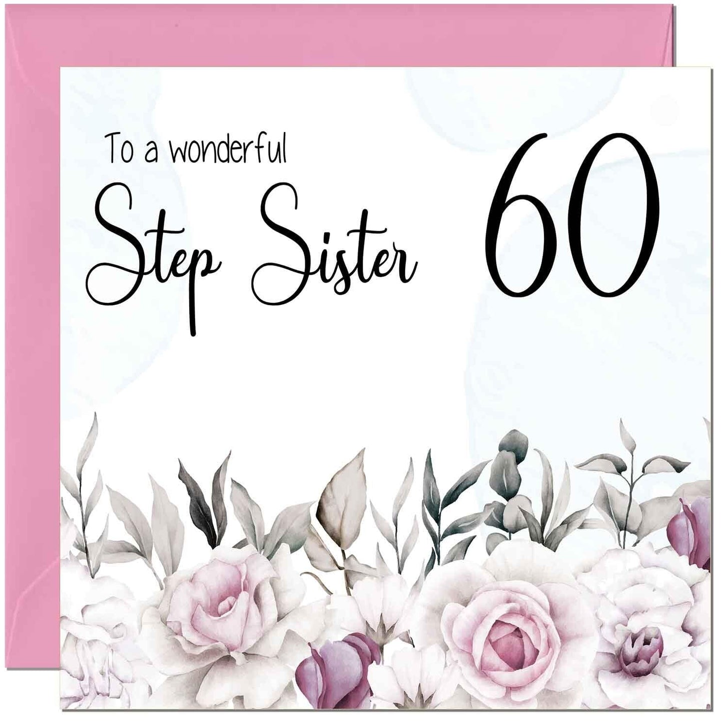 Step Sister Birthday Card Floral Elegant Step Sisters