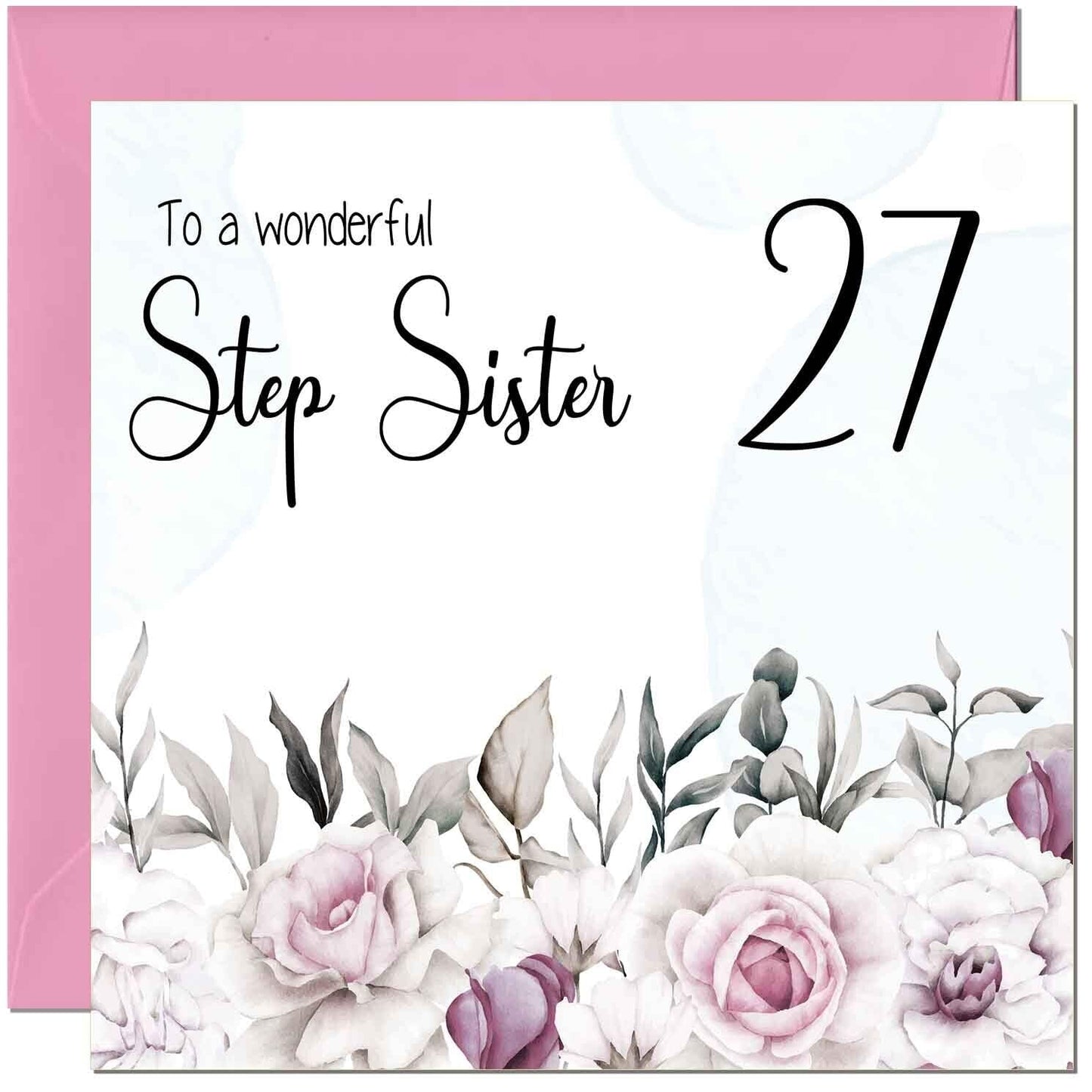 Step Sister Birthday Card Floral Elegant Step Sisters