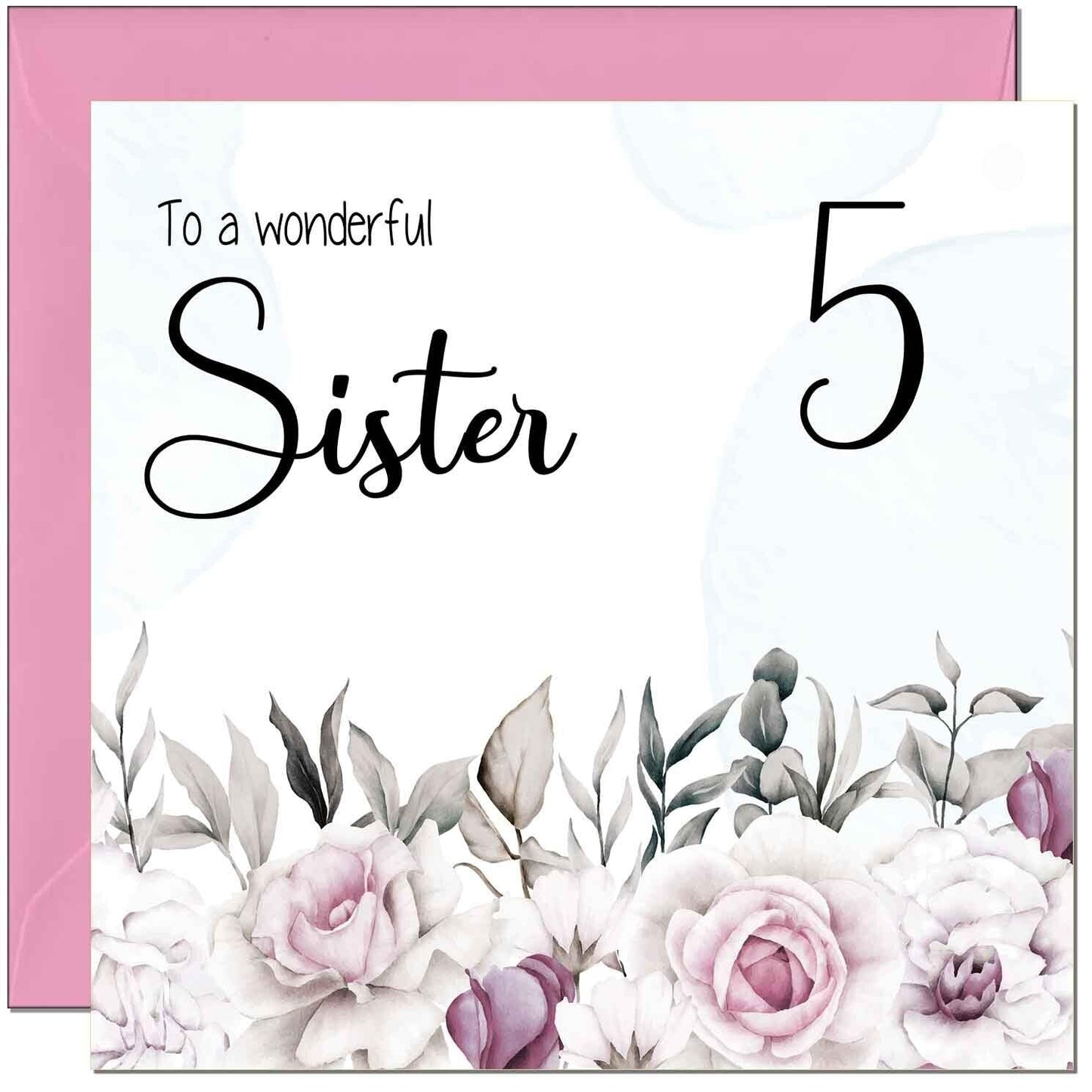 Sister's Birthday Card for Sister Floral Elegant