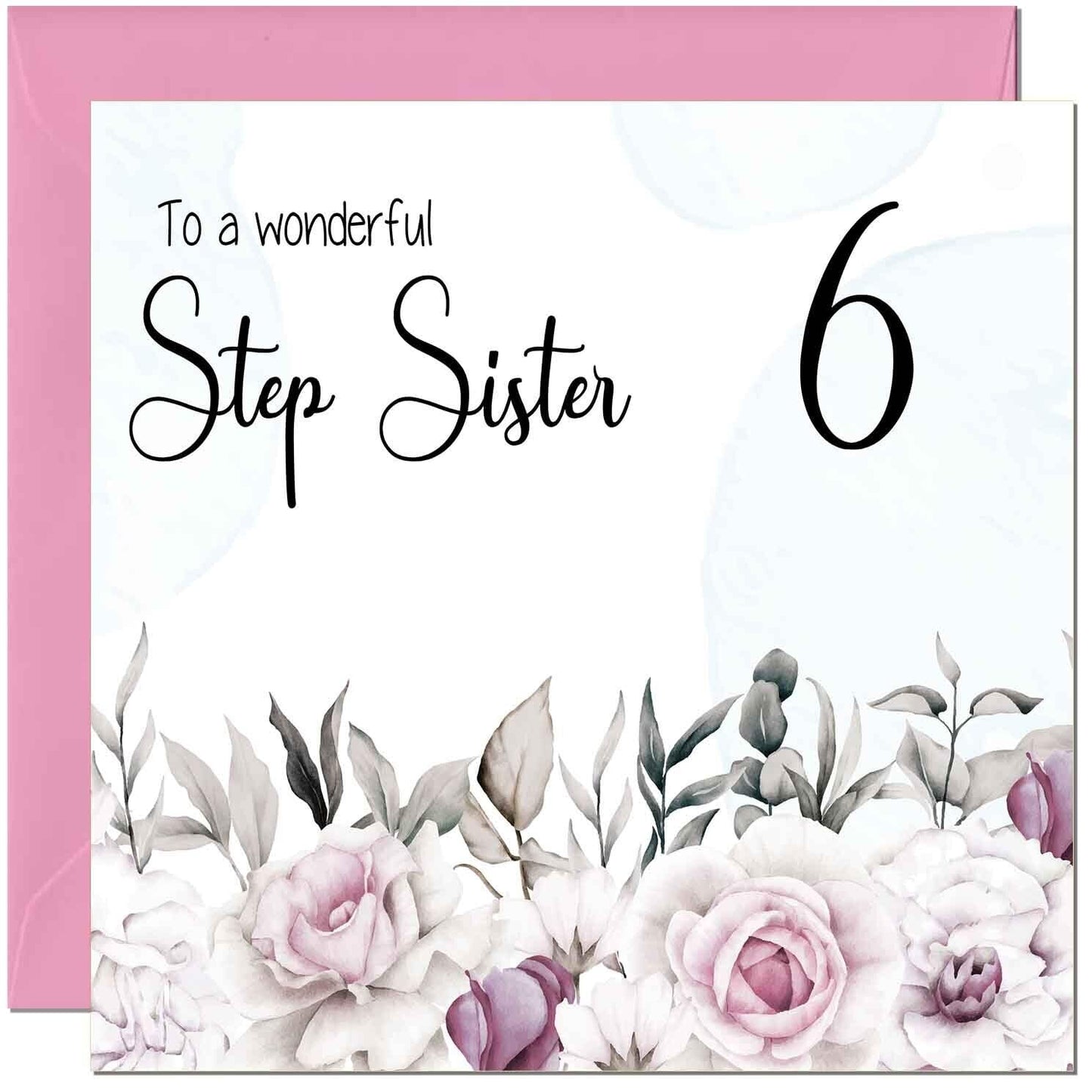 Step Sister Birthday Card Floral Elegant Step Sisters