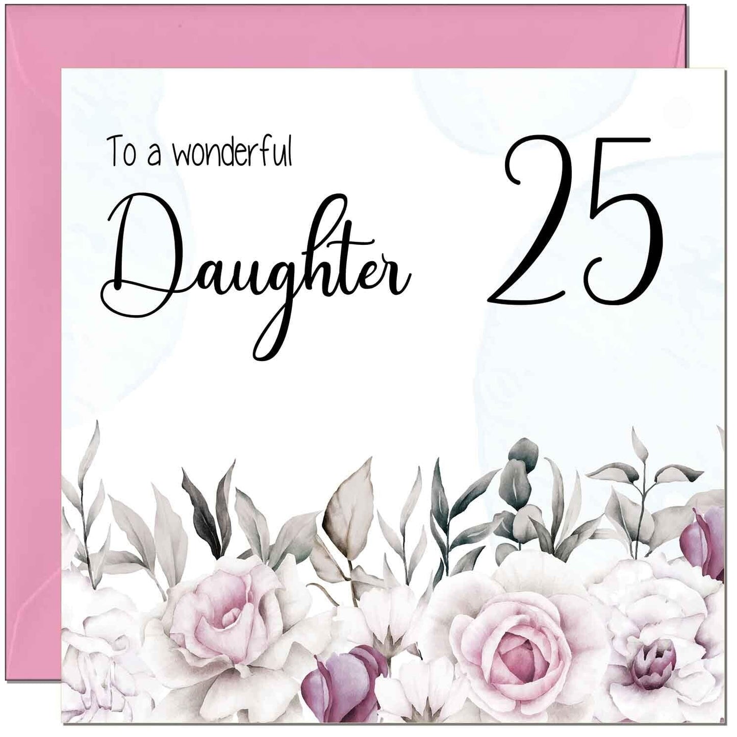 Daughter Birthday Card for Daughter Floral Elegant