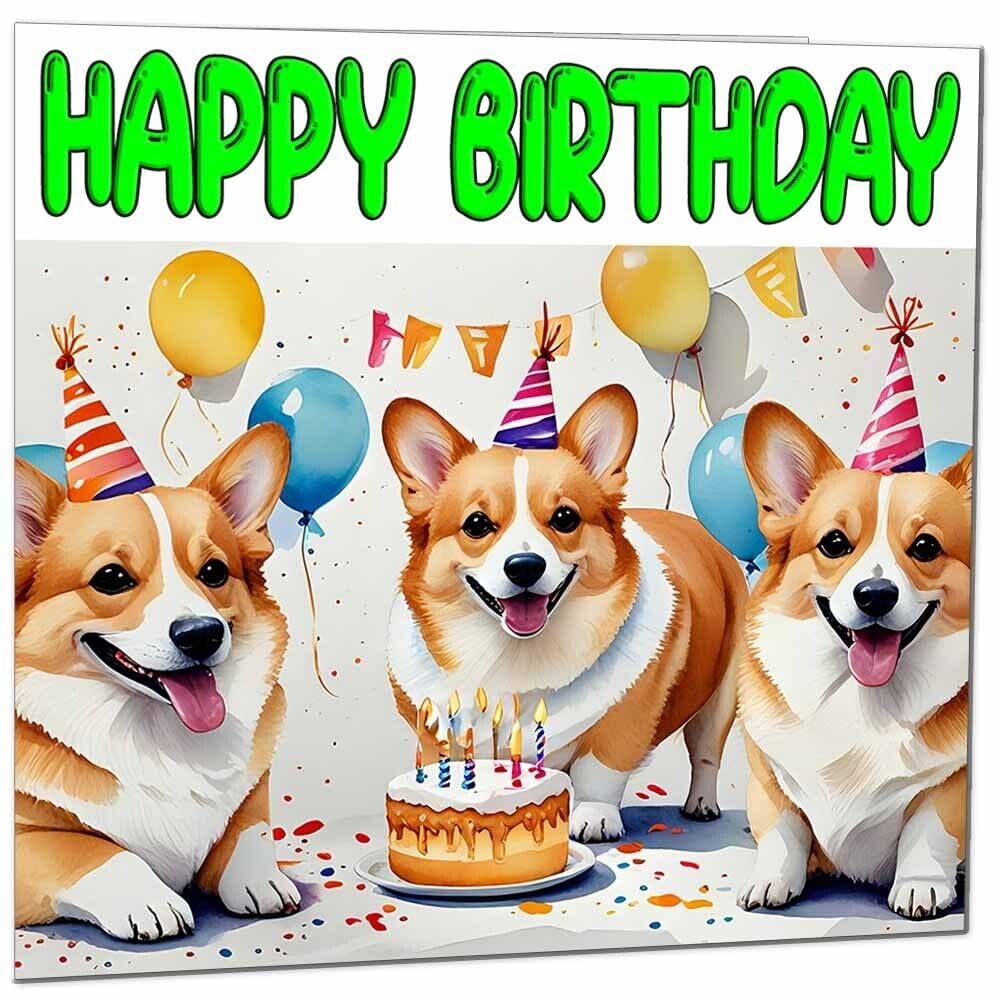 Corgi Birthday Card - Dog Bday Card 145 x 145mm