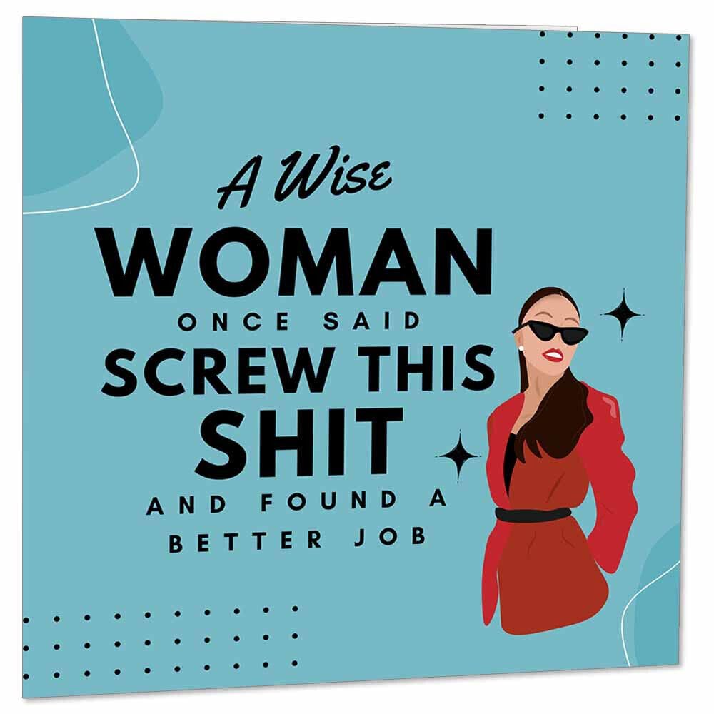 Colleagues New Job Cards, Wise Woman Funny Sorry you're leaving card 145 x 145mm - Purple Fox Gifts