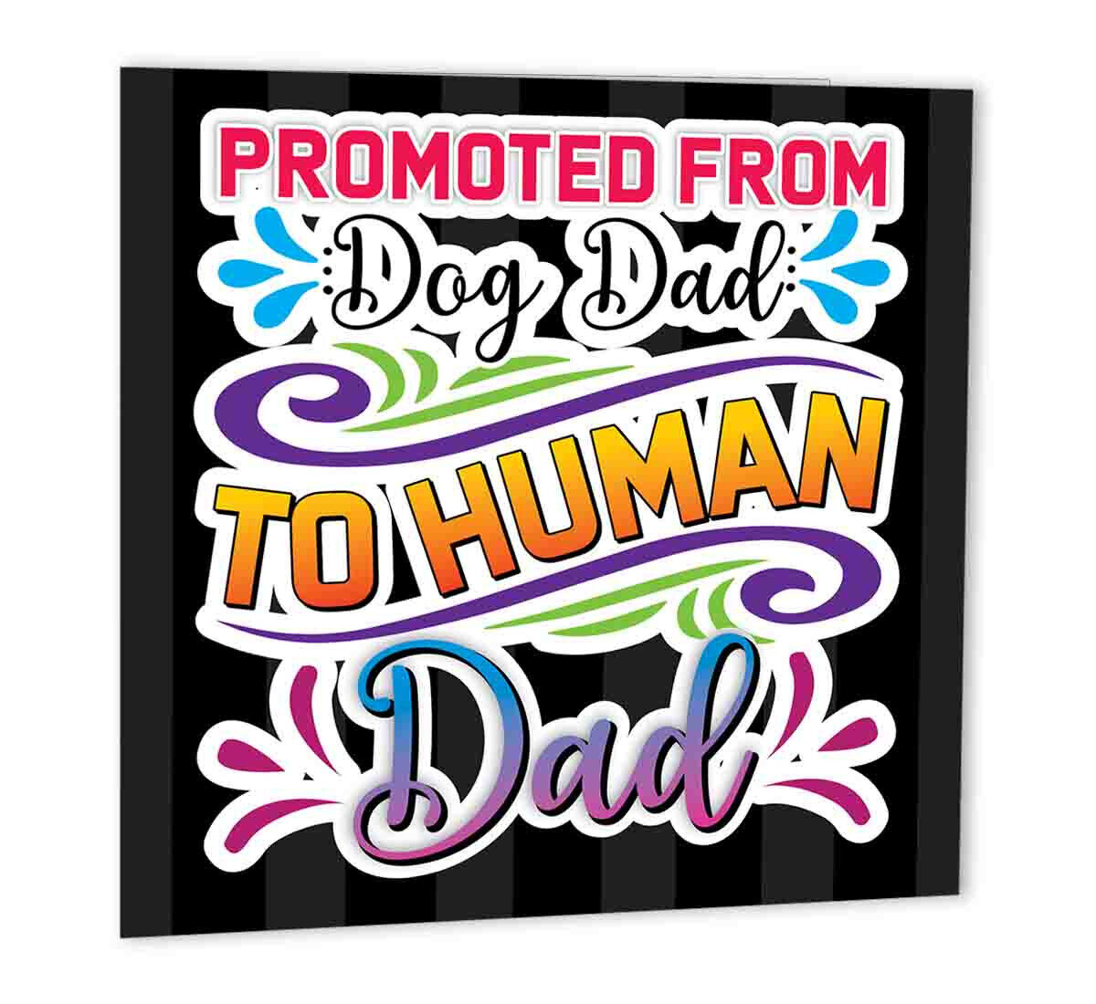 Promoted from Dog Dad to Human Dad Card New Dad Parent Gift Congratulations - Purple Fox Gifts