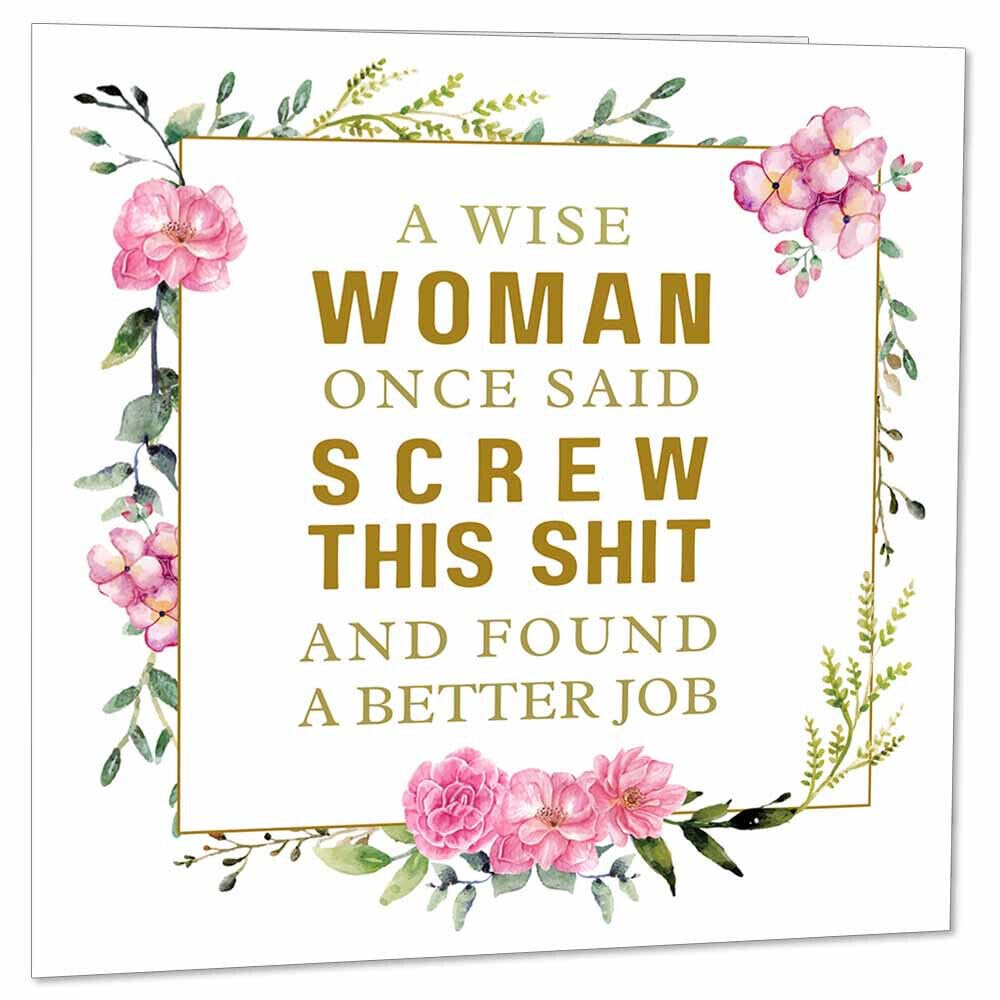 New Job Card, Wise Woman Funny Colleagues Sorry you're leaving cards 145 x 145mm - Purple Fox Gifts