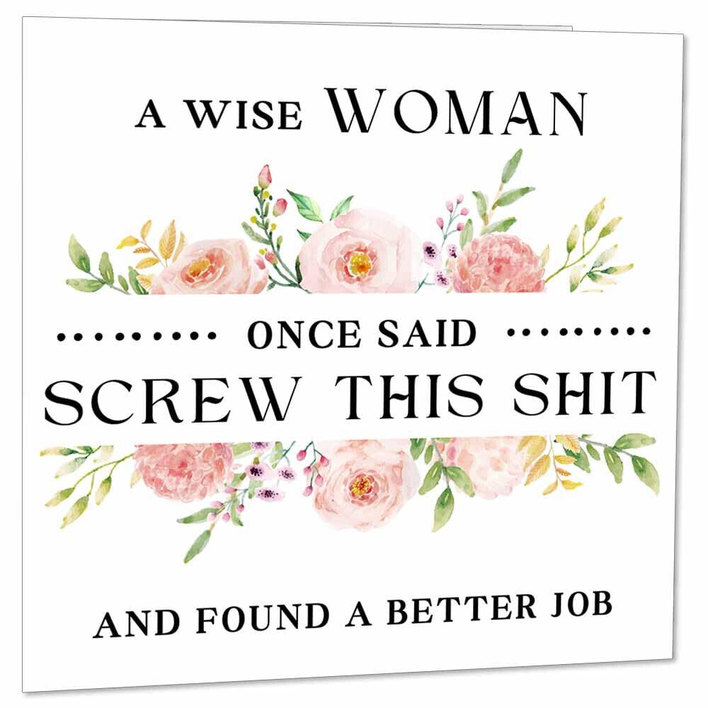 Colleagues New Job Card, Wise Woman Funny Sorry you're leaving cards 145 x 145mm - Purple Fox Gifts