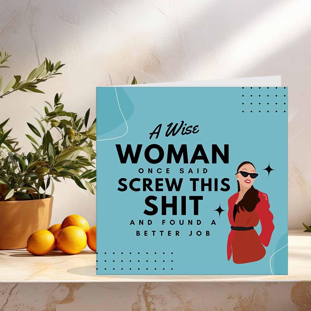 Colleagues New Job Cards, Wise Woman Funny Sorry you're leaving card 145 x 145mm - Purple Fox Gifts