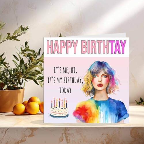 Birthday Card for Women - It's Me Hi - Taylor Birthday Card for Mum Sister Aunt Teenager Girl Niece Daughter