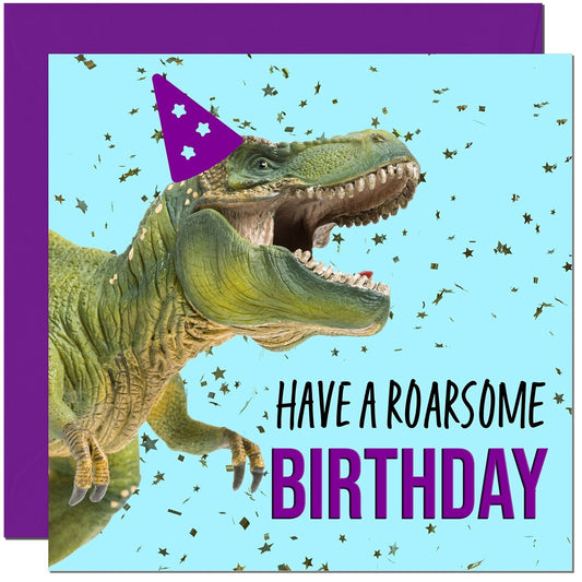 Dinosaur Birthday Card - Roarsome Bday - Funny T-Rex Birthday Card 145 x 145mm