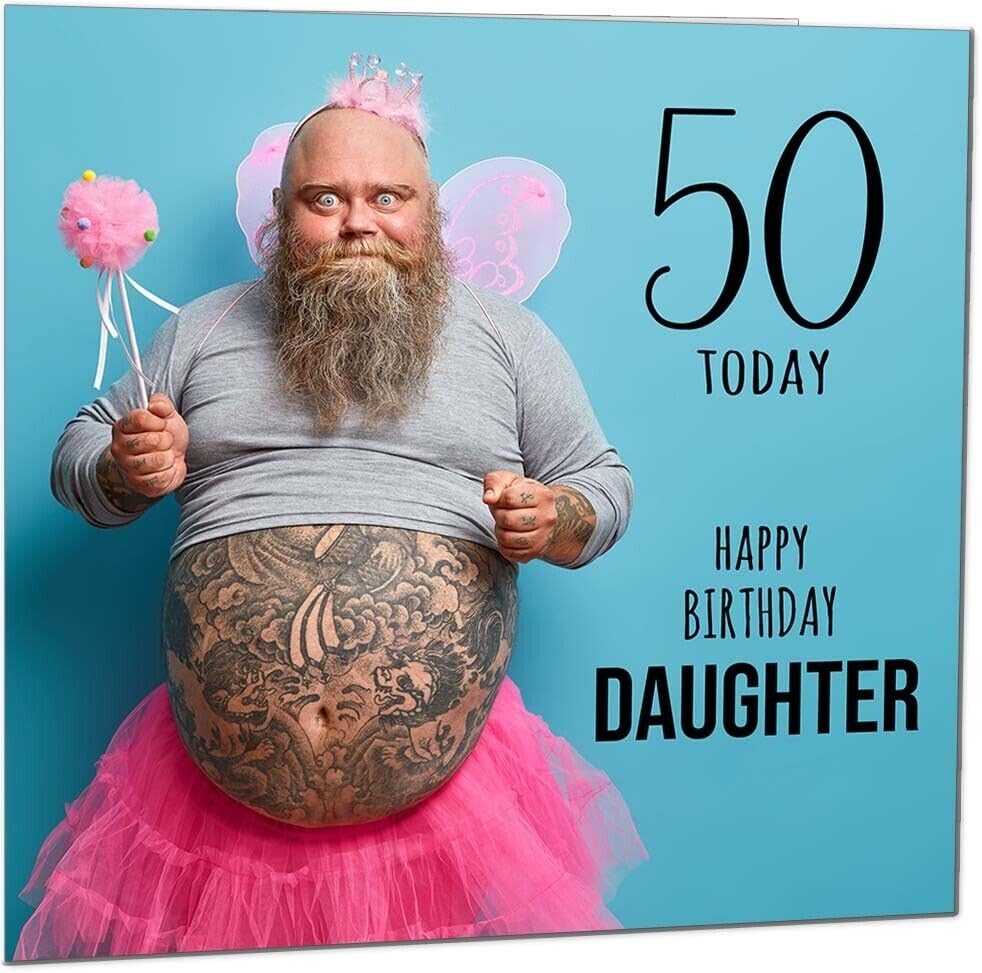 Daughter Funny Birthday Card - Bearded Man Joke Funny Daughters