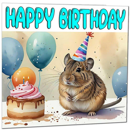 Degu Birthday Card - Cute Degu Bday Card 145 x 145mm