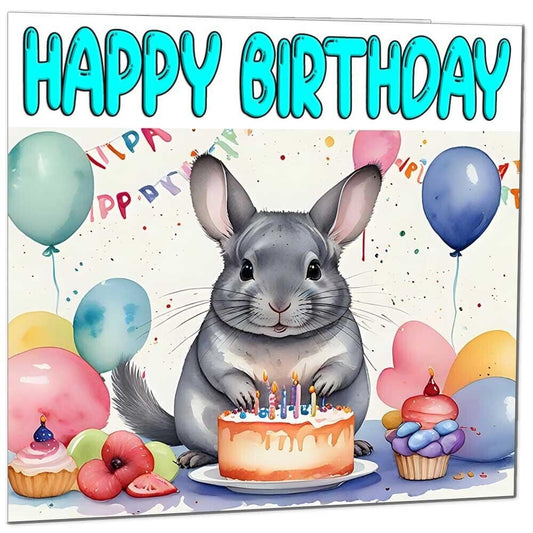 Chinchilla Birthday Card - Cute Chinchilla Bday Card 145 x 145mm