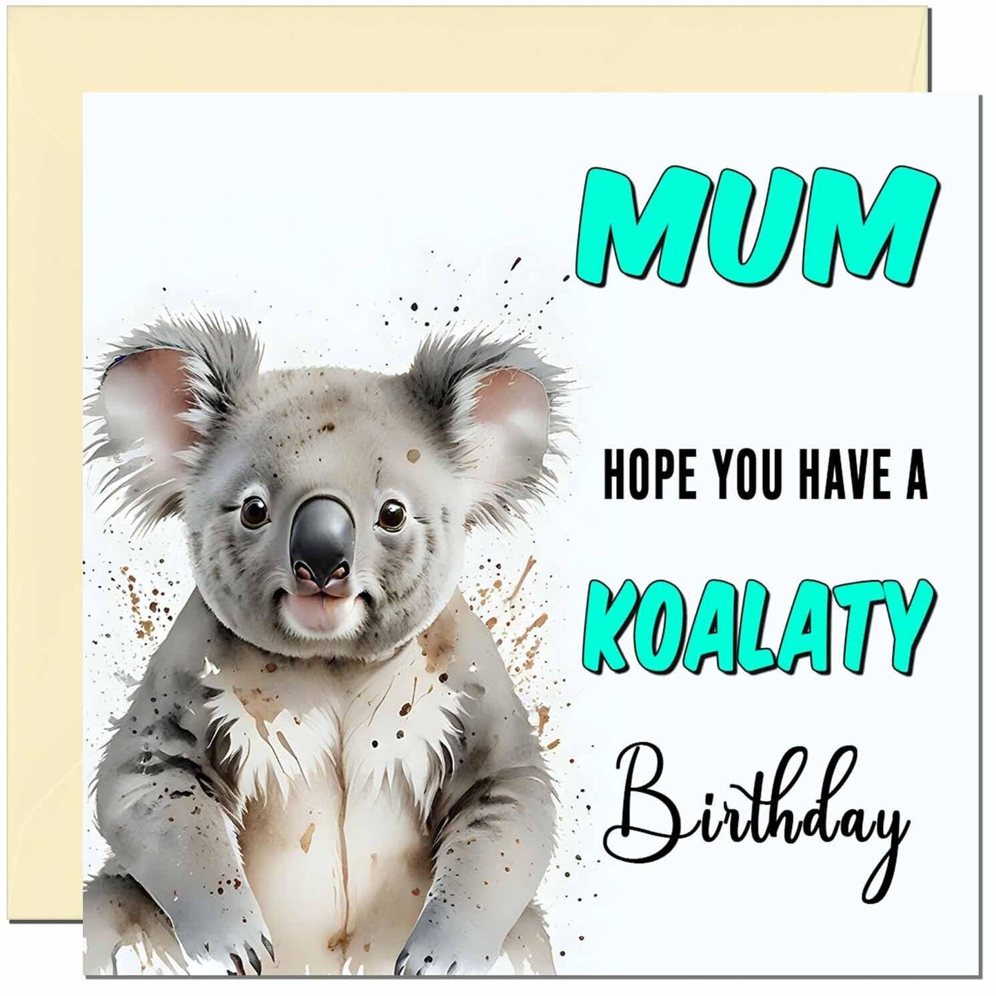 Koala Birthday Card for Men women - Funny Pun