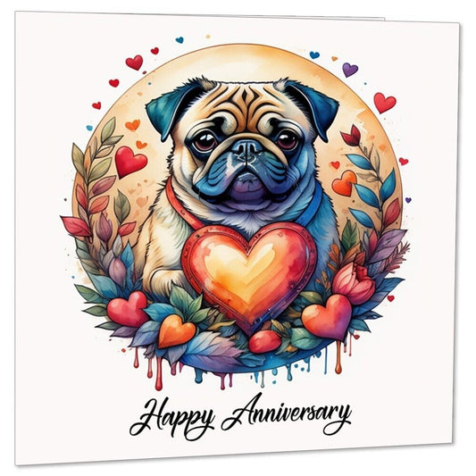 Pug Anniversary Card - Happy Anniversary - For Husband Wife 145mm x 145mm