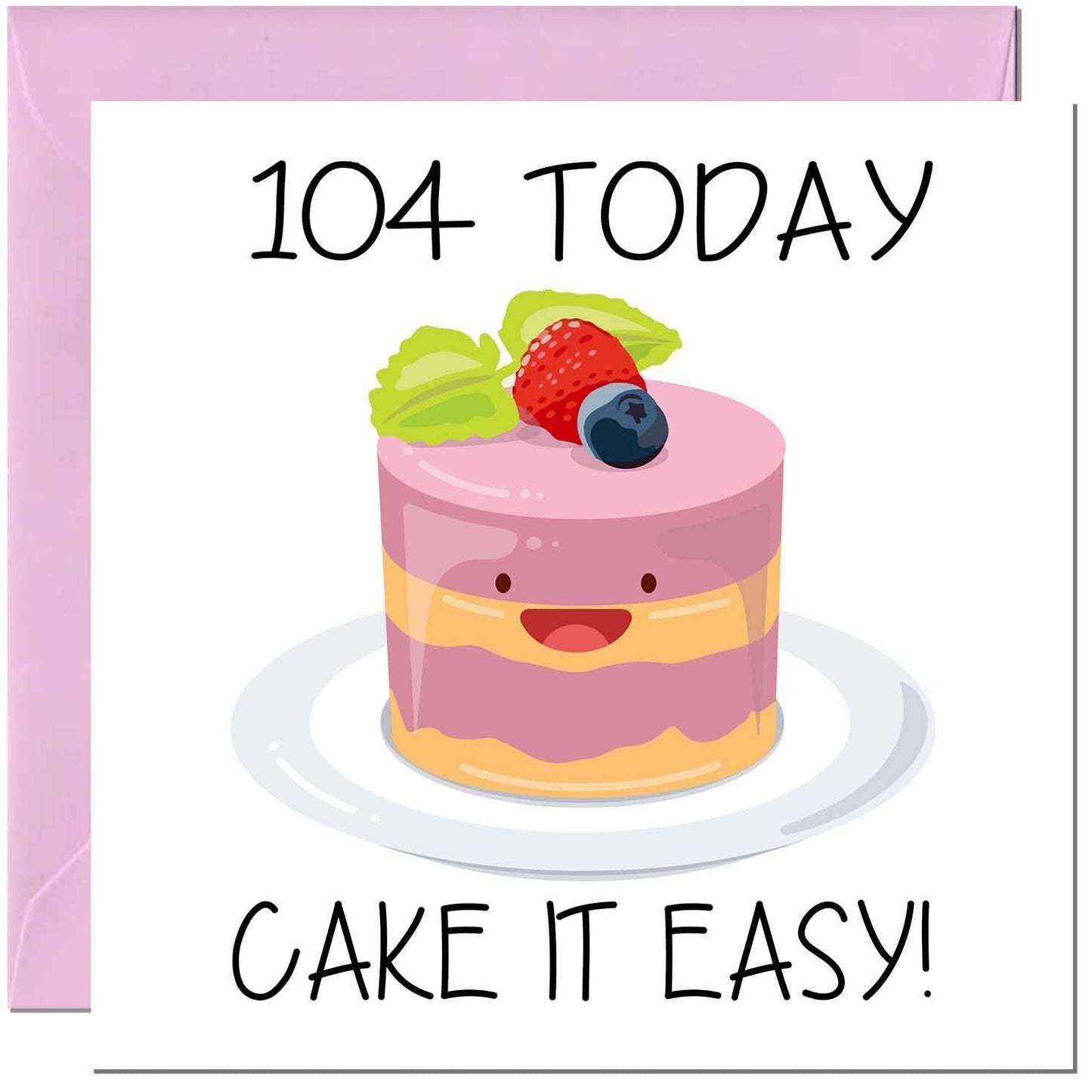 Cute Birthday Card for women girls Cake it easy