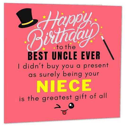 Funny Birthday Card for Uncle From Niece - Uncle birthday card 145 x 145mm