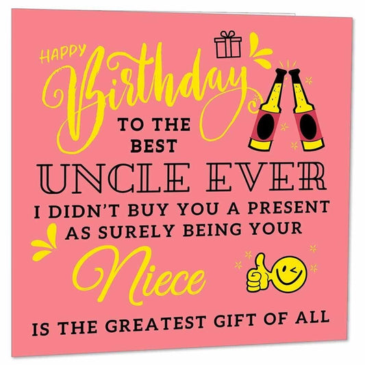 Birthday Card for Uncle From Niece - Funny Uncles birthday card 145 x 145mm