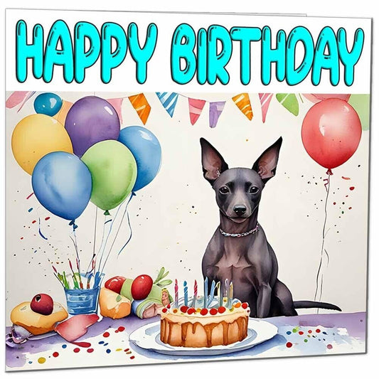 Xolo Birthday Card - Xoloitzcuintle Birthday Card Dog 145 x 145mm