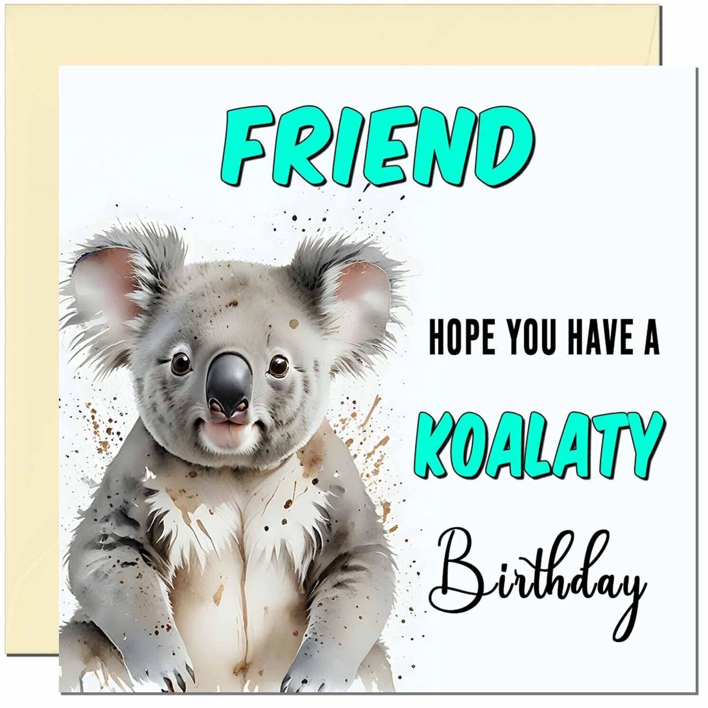 Koala Birthday Card for Men women - Funny Pun