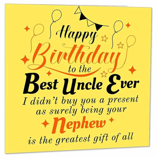 Uncle Birthday Card From Nephew - Funny Uncle birthday card 145 x 145mm