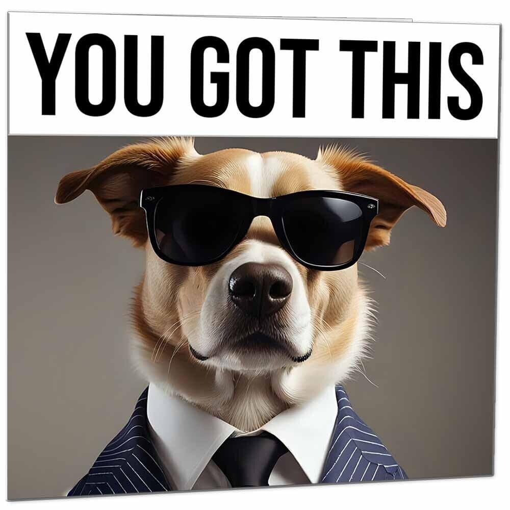 Good Luck Card - You Got This Dog 145 x 145mm - Co-Worker Colleague New Job Card