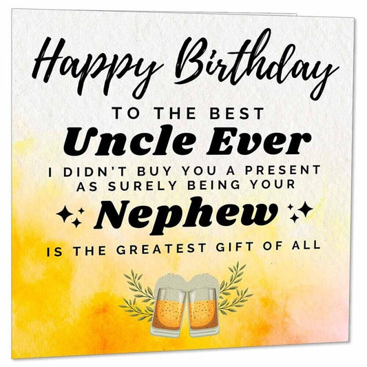 Birthday Card for Uncle From Nephew - Funny Uncles birthday card 145 x 145mm