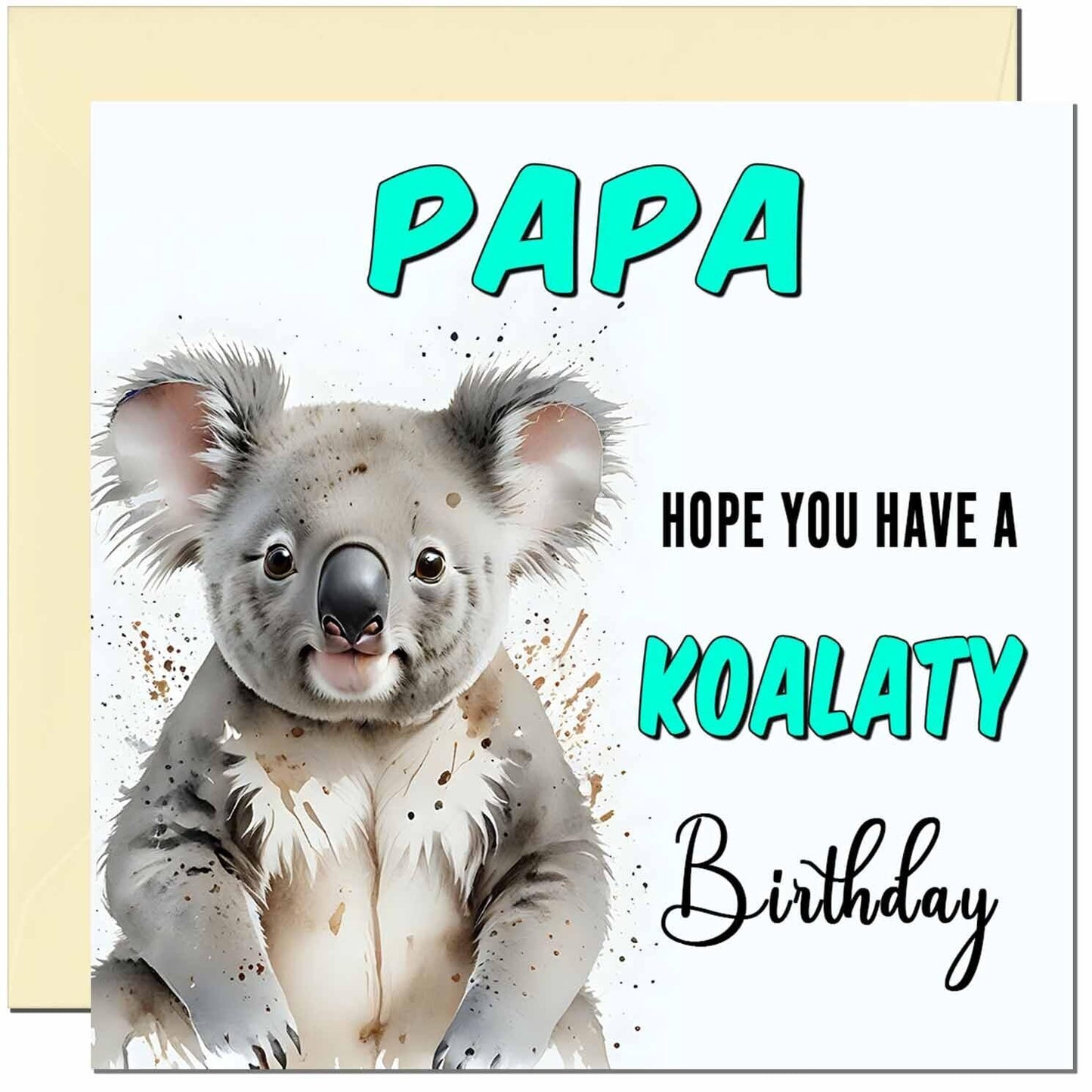 Koala Birthday Card for Men women - Funny Pun