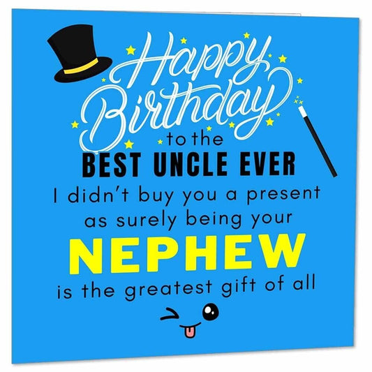 Funny Birthday Card for Uncle From Nephew - Uncles birthday card 145 x 145mm