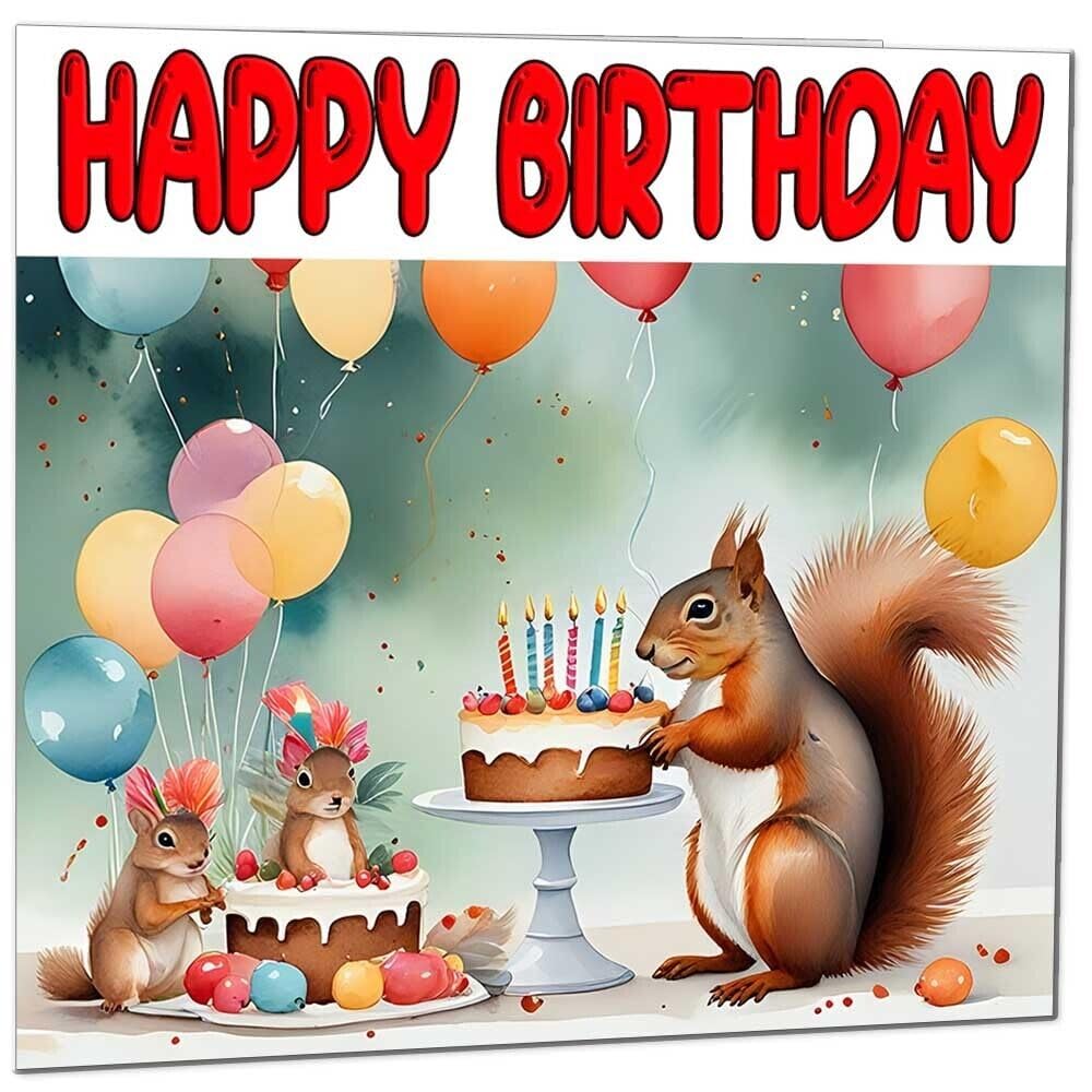 Squirrel Birthday Card - Cute Fun Squirrel Animal Birthday Card 145 x 145mm