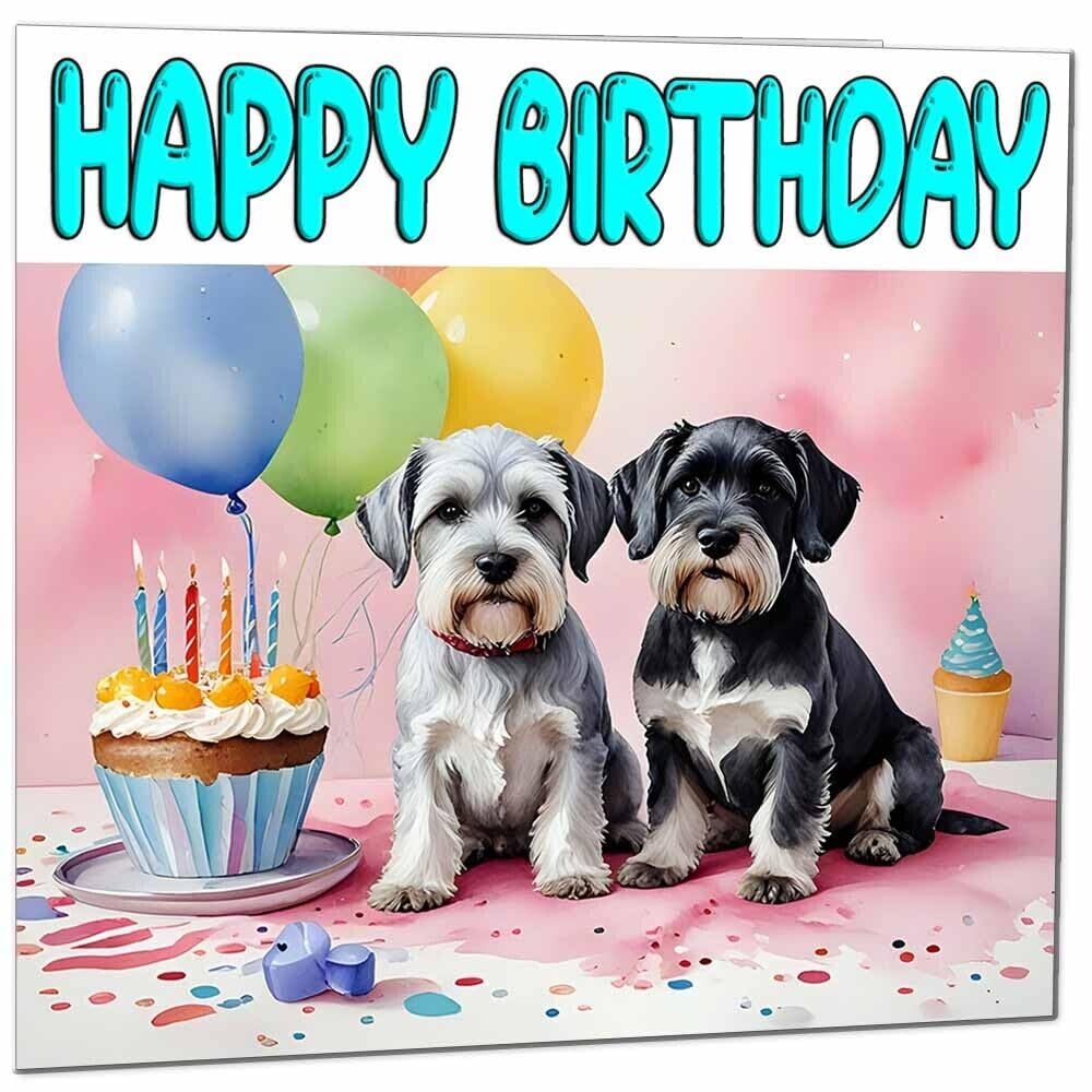 Miniature Schnauzer Birthday Card - Fun Dog Birthday Card 145 x 145mm