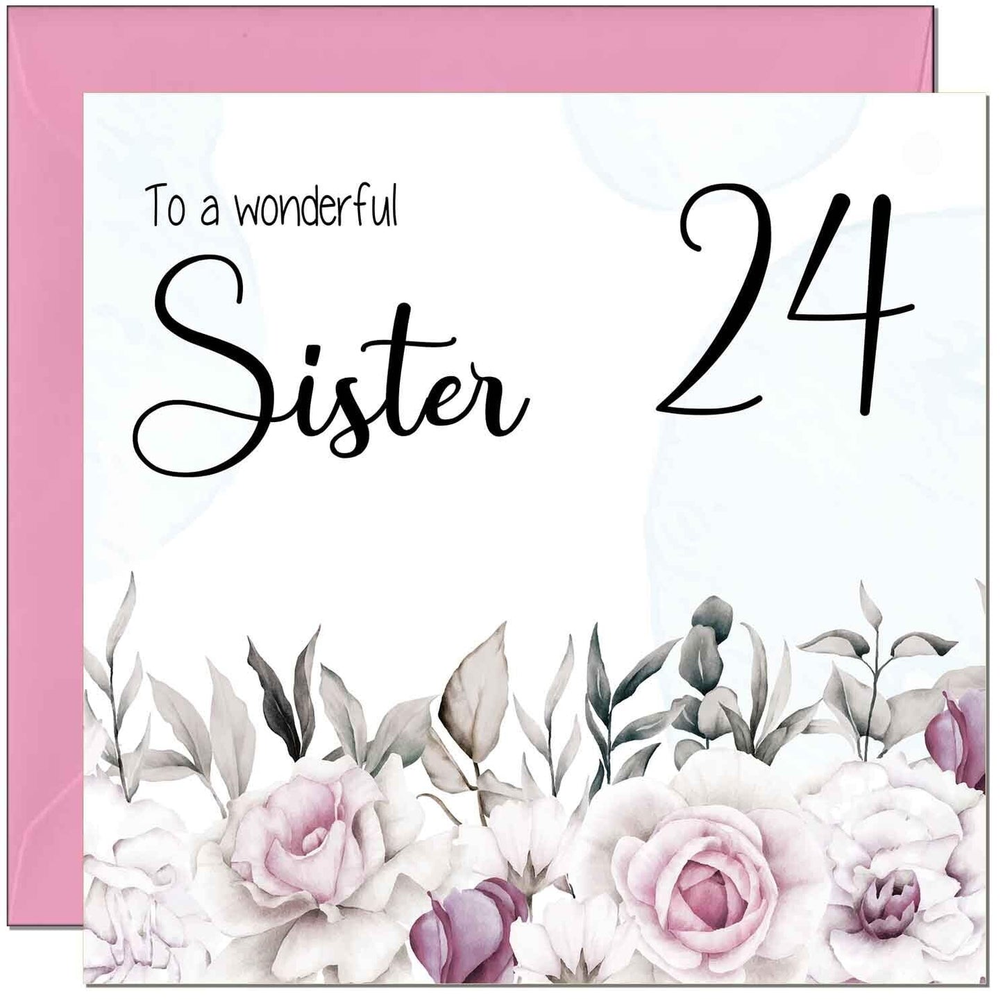 Sister's Birthday Card for Sister Floral Elegant