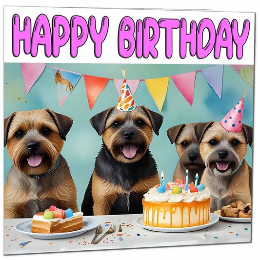 Border Terrier Birthday Card - Fun Dog Birthday Card 145 x 145mm