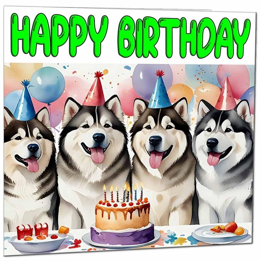 Alaskan Malamute Birthday Card - Dog 145 x 145mm