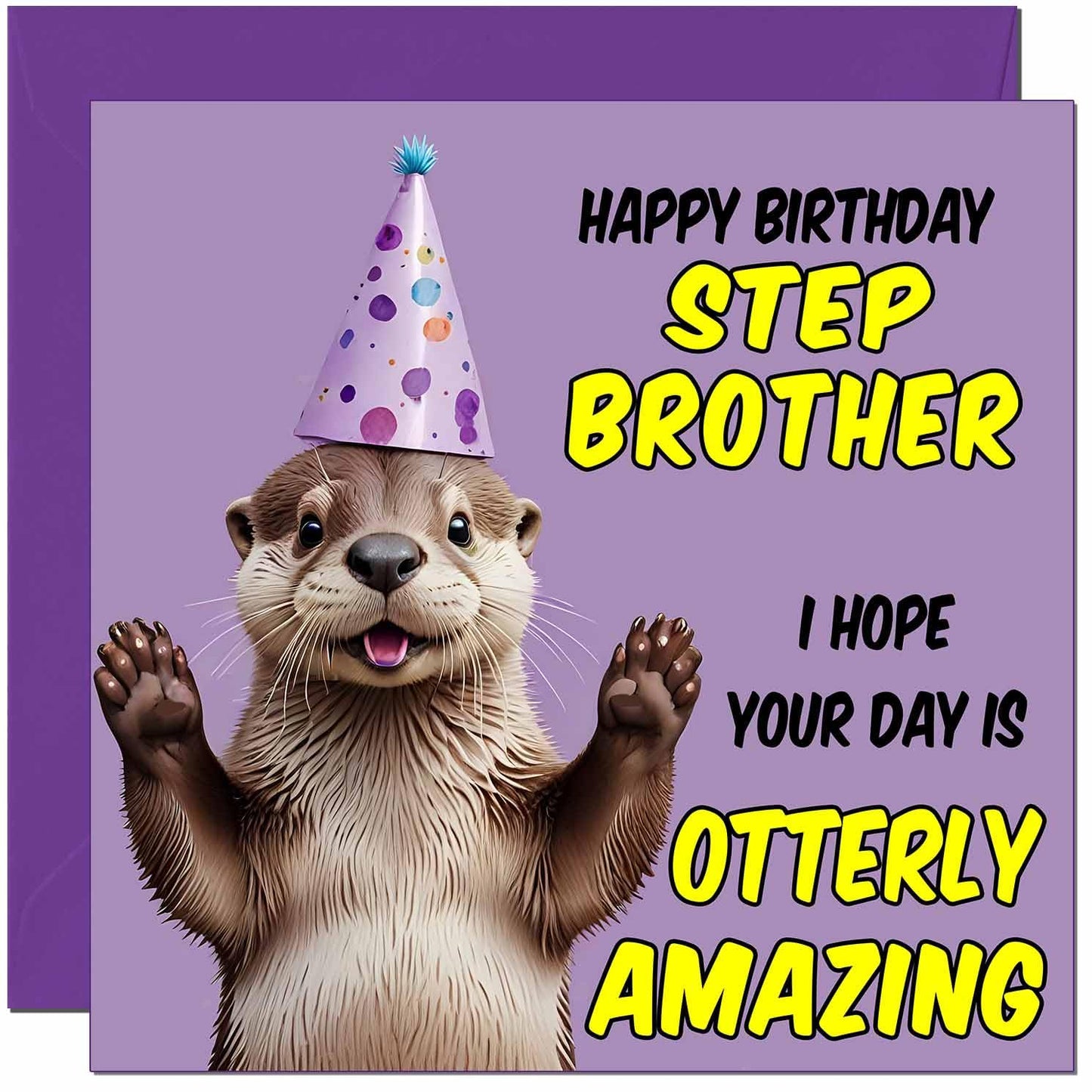 Otter Birthday Card - Otterly Amazing - Funny Otter Birthday Card