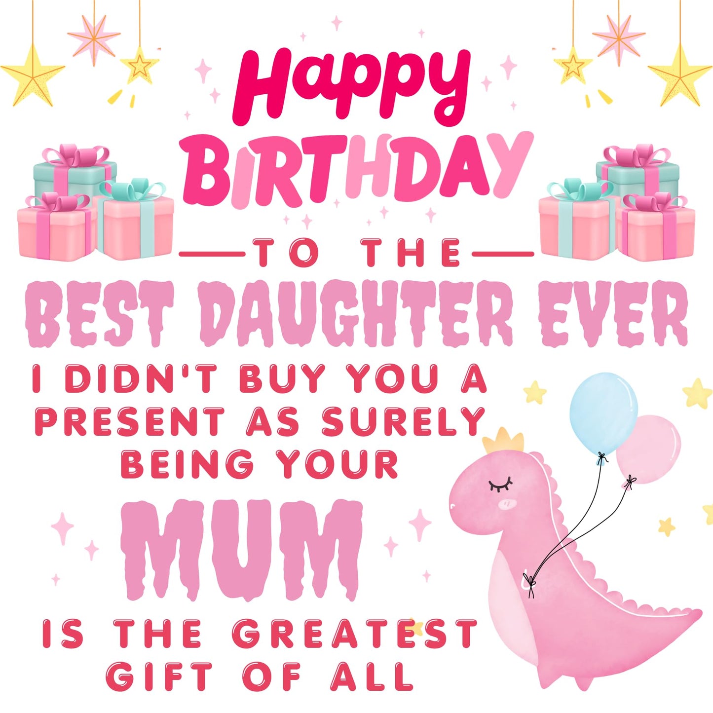 Birthday Card For Daughter From Mum - No Present - Funny Birthday Card for Daughter 145 x 145mm Joke Humour Greeting Cards For Daughter