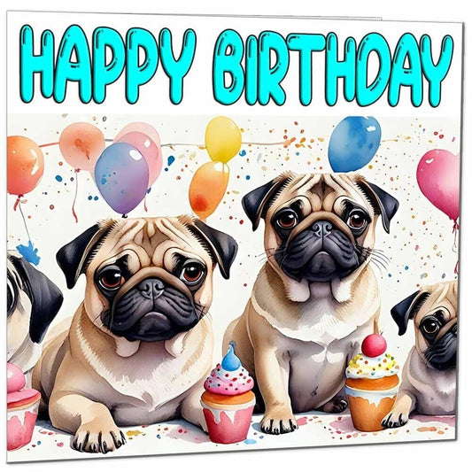 Pug Birthday Card - Fun Pug Dog Bday Card Party 145 x 145mm