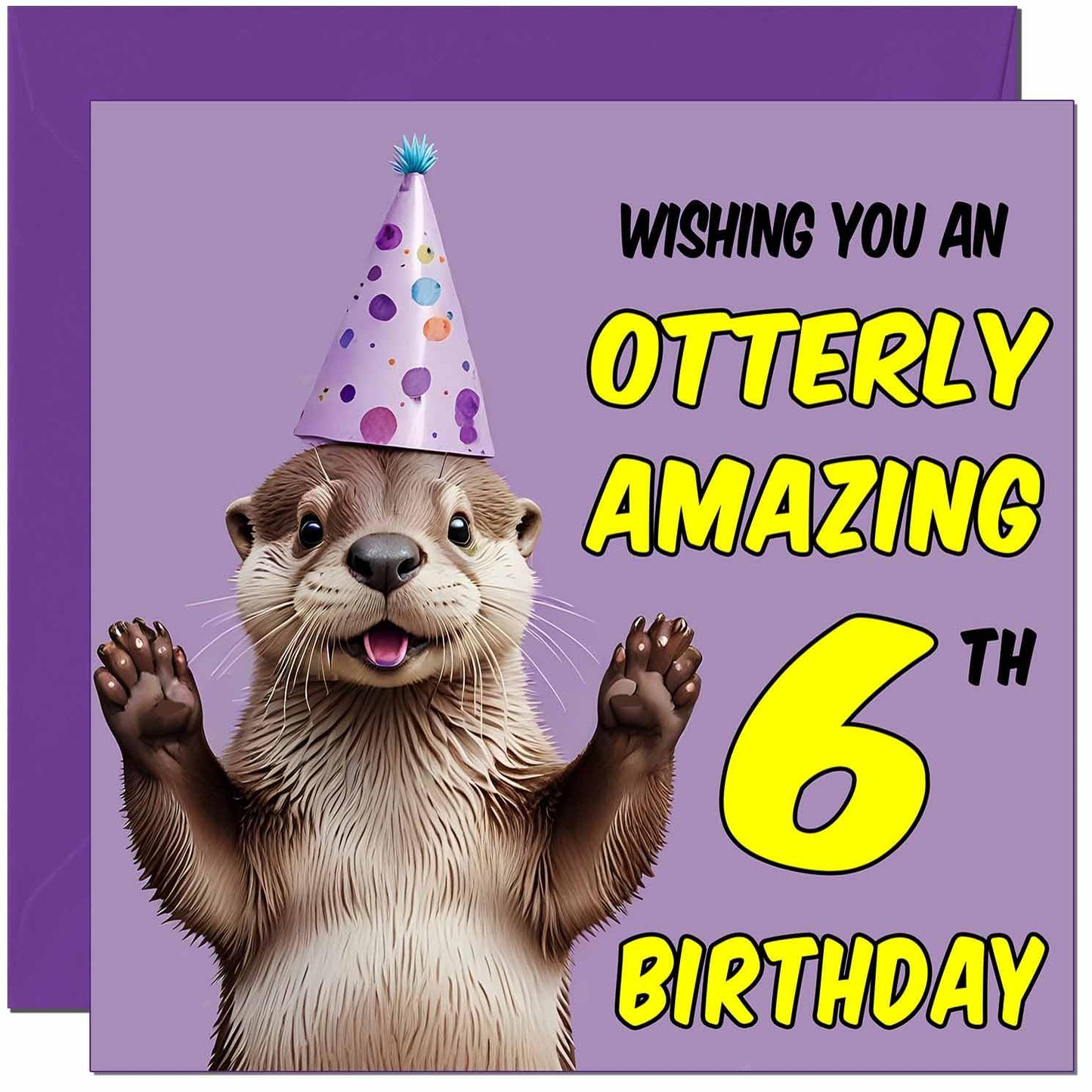 Otter Birthday Card - Otterly Amazing - Funny Otter Birthday Card