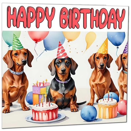 Dachshund Birthday Card - Funny Sausage Dog Birthday Card - 145 x 145mm