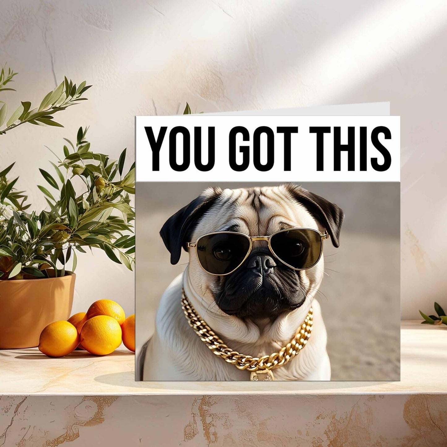 Good Luck Card - Cool Pug Dog You Got This Colleague New Job Card 145 x 145mm